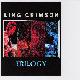 King Crimson TRILOGY