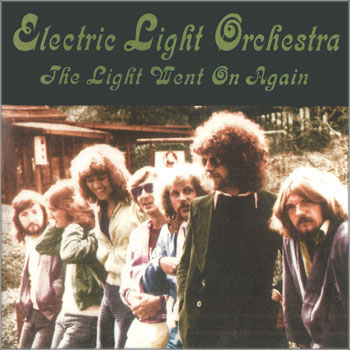 Electric Light Orchestra The Light Went On Again