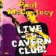 Paul McCartney Live at the Cavern Club