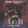 Pink Floyd Cosmic Music