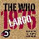 The Who Largo