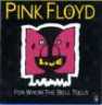 Pink Floyd For Whom The Bell Tolls